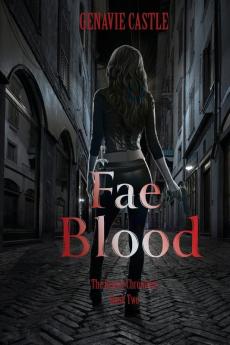 Fae Blood The Kenzie Chronicles Book Two