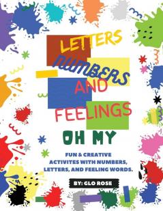 Letter Numbers & Feelings - Oh My