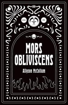 Mors Obliviscens