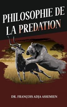 PHILOSOPHIE DE LA PREDATION