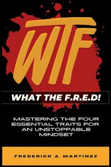 WTF - What The F.R.E.D!
