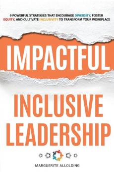 Impactful Inclusive Leadership