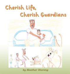 Cherish Life Cherish Guardians
