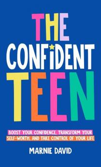 The Confident Teen