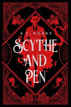 SCYTHE AND PEN