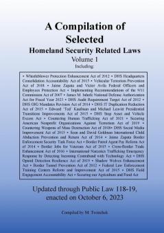 Compilation of Homeland Security Related Laws Vol. 1