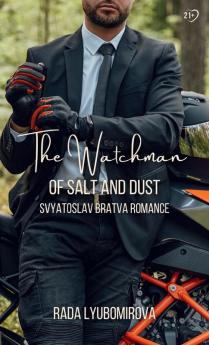 The Watchman of Salt and Dust