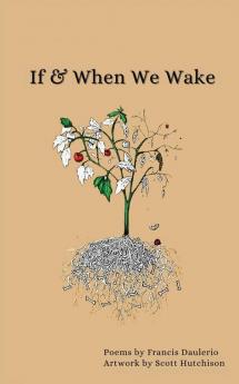 If & When We Wake