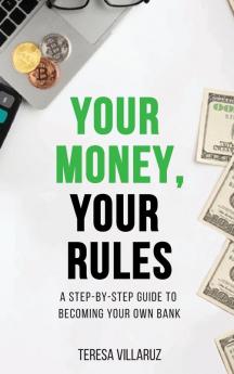 Your Money Your Rules