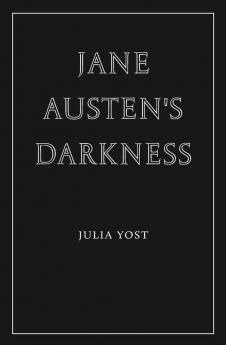 Jane Austen's Darkness