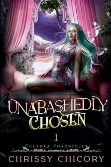Unabashedly Chosen