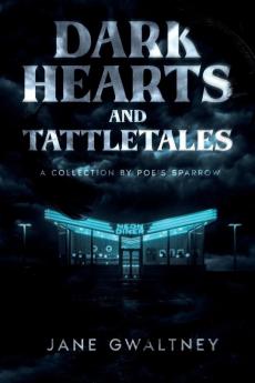 Dark Hearts and Tattletales