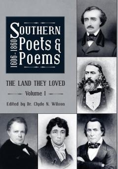 Southern Poets And Poems 1606 -1860