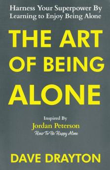 The Art of Being Alone