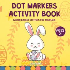 Dot Markers Activity Book Ages 2+