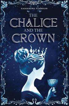 The Chalice and the Crown