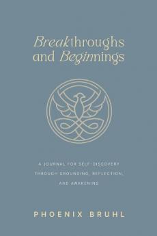 Breakthroughs and Beginnings