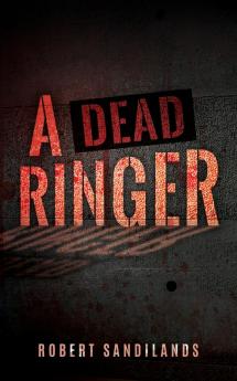 A Dead Ringer