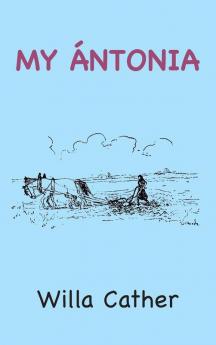 My Antonia(Illustrated)