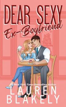Dear Sexy Ex-Boyfriend
