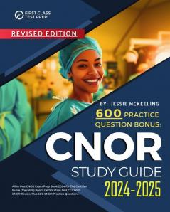 CNOR Study Guide 2024-2025