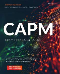 CAPM Exam Prep 2024-2025