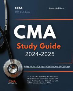 CMA Study Guide 2024-2025