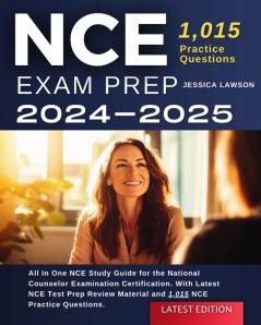 NCE Exam Prep 2024-2025
