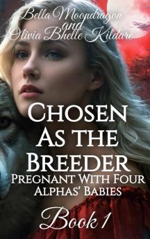 Chosen as the Breeder