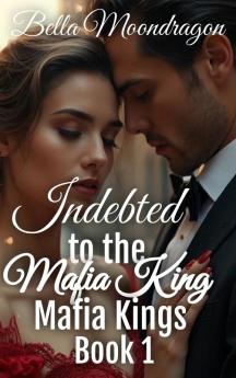 Indebted to the Mafia King