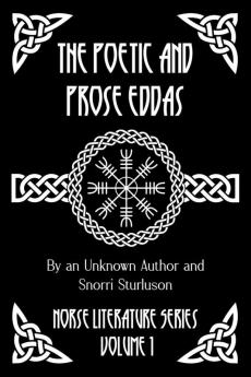 The Poetic and Prose Eddas