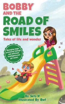 Bobby and the Road of smiles