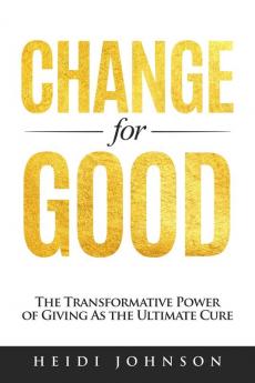 Change for Good