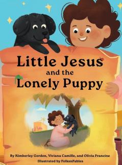 Little Jesus and the Lonely Puppy