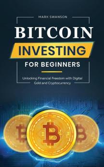 Bitcoin Investing for Beginners