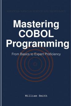 Mastering COBOL Programming