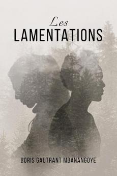 LES LAMENTATIONS