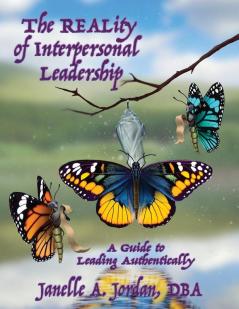 The REALity of Interpersonal Leadership