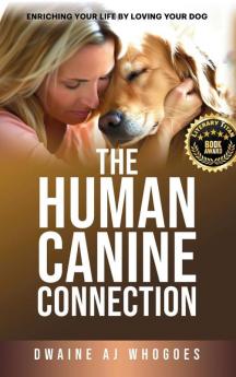 THE HUMAN CANINE CONNECTION