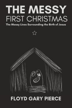 The Messy First Christmas