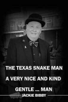 The Texas Snake Man