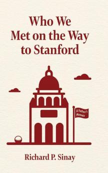 Who We Met on the Way to Stanford