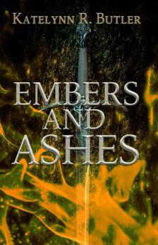 Embers and Ashes