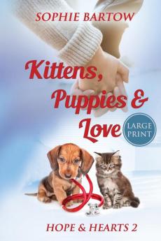 Kittens Puppies & Love