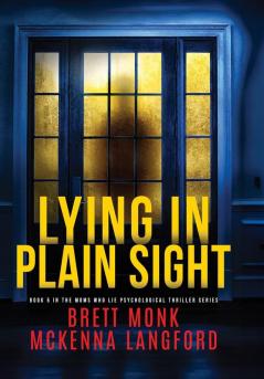 Lying In Plain Sight