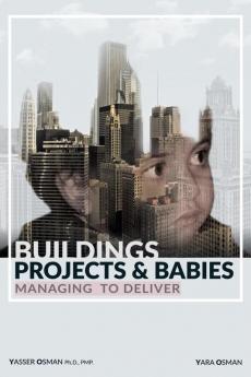 Buildings Projects and Babies