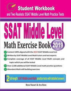 SSAT Middle Level Math Exercise Book: Student Workbook and Two Realistic SSAT Middle Level Math Tests