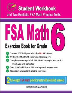 FSA Math Exercise Book for Grade 6: Student Workbook and Two Realistic FSA Math Tests