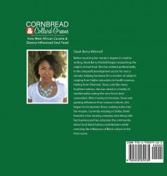 Cornbread & Collard Greens: How West African Cuisine & Slavery Influenced Soul Food