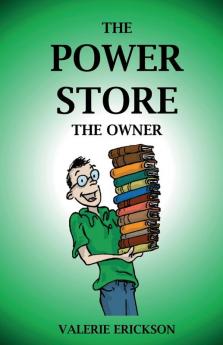 The Power Store: The Owner: 2